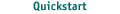 Quickstart